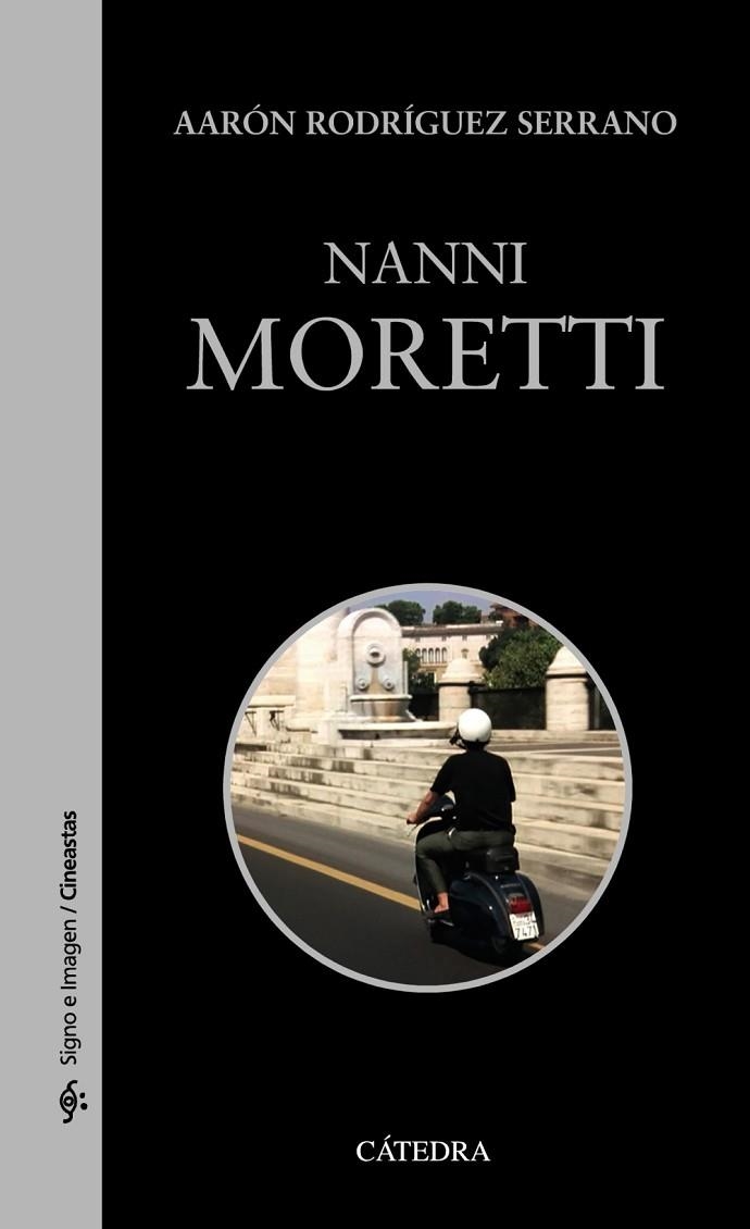 NANNI MORETTI | 9788437638805 | RODRÍGUEZ, AARÓN | Llibreria La Gralla | Llibreria online de Granollers