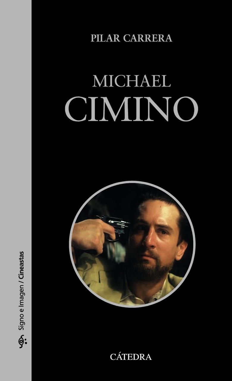 MICHAEL CIMINO | 9788437638812 | CARRERA, PILAR | Llibreria La Gralla | Librería online de Granollers