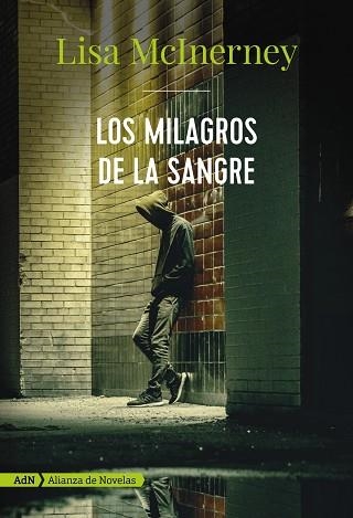 MILAGROS DE LA SANGRE, LOS  (ADN) | 9788491812463 | MCINERNEY, LISA | Llibreria La Gralla | Librería online de Granollers