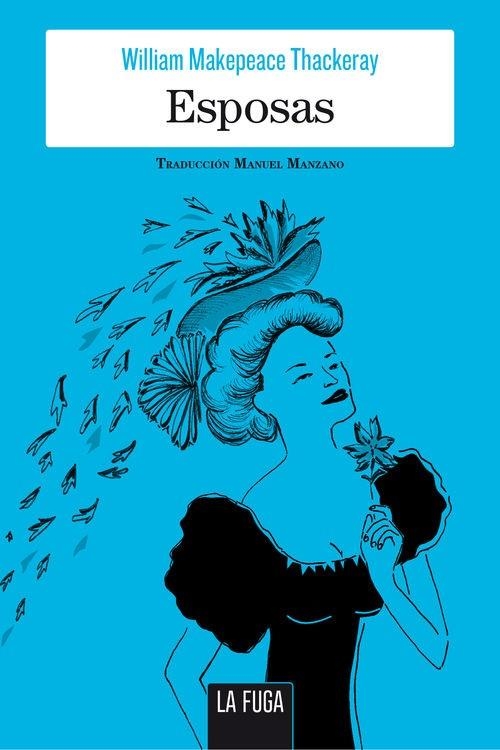 ESPOSAS | 9788494309694 | THACKERAY, WILLIAM MAKEPEACE | Llibreria La Gralla | Librería online de Granollers