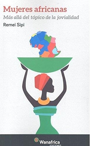MUJERES AFRICANAS | 9788417150273 | SIPI, REMEI | Llibreria La Gralla | Llibreria online de Granollers