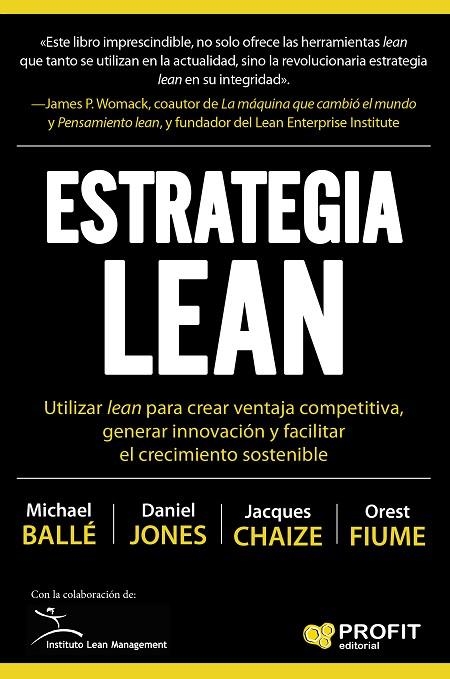 ESTRATEGIA LEAN | 9788416904907 | BALLÉ, MICHAEL; JONES, D.; FIUME, OREST J.; CHAIZE, JACQUES | Llibreria La Gralla | Librería online de Granollers