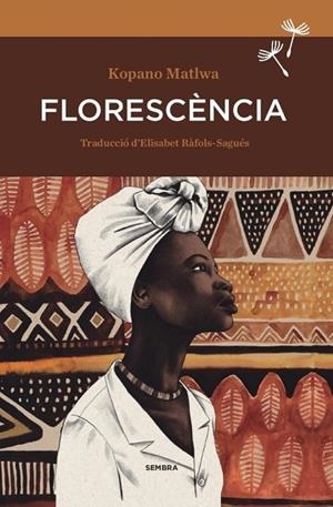FLORESCÈNCIA | 9788416698257 | MATLWA , KOPANO | Llibreria La Gralla | Librería online de Granollers
