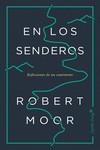 EN LOS SENDEROS | 9788494871092 | MOOR, ROBERT | Llibreria La Gralla | Llibreria online de Granollers