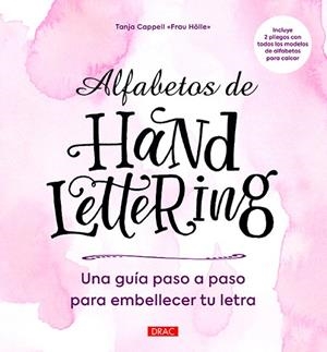 ALFABETOS DE HANDLETTERING | 9788498746105 | TANJA CAPPELL | Llibreria La Gralla | Librería online de Granollers