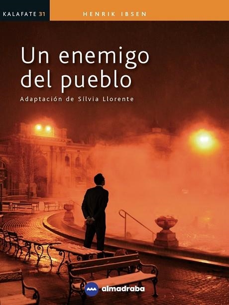 UN ENEMIGO DEL PUEBLO (KALAFATE) | 9788417563059 | IBSEN, HENRIK | Llibreria La Gralla | Llibreria online de Granollers