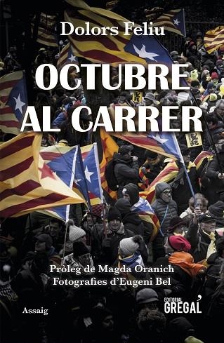 OCTUBRE AL CARRER | 9788417082970 | FELIU I TORRENT, DOLORS | Llibreria La Gralla | Llibreria online de Granollers