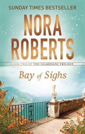 BAY OF SIGHS | 9780349407869 | ROBERTS NORA | Llibreria La Gralla | Librería online de Granollers