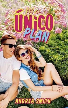 MI ÚNICO PLAN | 9788417376666 | SMITH, ANDREA | Llibreria La Gralla | Librería online de Granollers