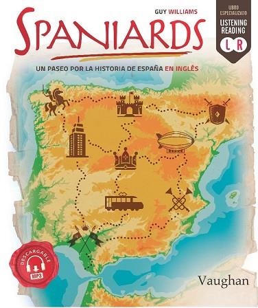 SPANIARDS | 9788416667369 | WILLIAMS, GUY | Llibreria La Gralla | Llibreria online de Granollers