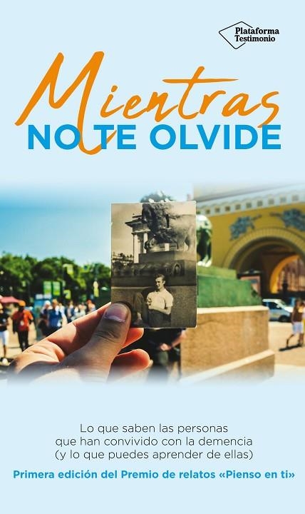 MIENTRAS NO TE OLVIDE | 9788417376642 | VVAA | Llibreria La Gralla | Librería online de Granollers