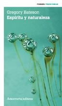 ESPÍRITU Y NATURALEZA | 9789505181520 | BATESON, GREGORY | Llibreria La Gralla | Librería online de Granollers