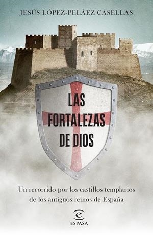 FORTALEZAS DE DIOS, LAS | 9788467053531 | LÓPEZ-PELÁEZ, JESÚS | Llibreria La Gralla | Llibreria online de Granollers