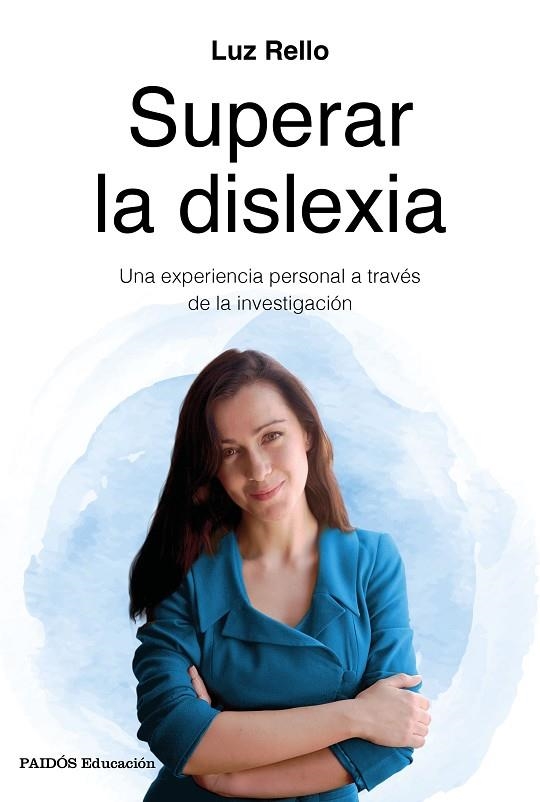 SUPERAR LA DISLEXIA | 9788449334962 | RELLO, LUZ | Llibreria La Gralla | Llibreria online de Granollers