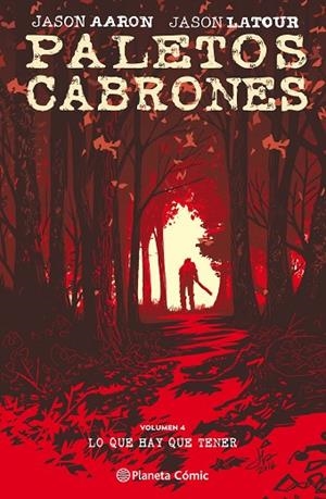 PALETOS CABRONES Nº 04 | 9788491461449 | AARON, JASON/LATOUR, JASON | Llibreria La Gralla | Llibreria online de Granollers