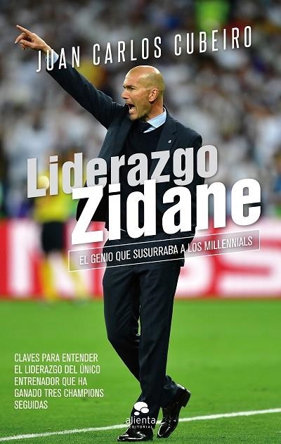 LIDERAZGO ZIDANE | 9788416928804 | CUBEIRO VILLAR, JUAN CARLOS | Llibreria La Gralla | Librería online de Granollers