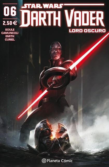 STAR WARS DARTH VADER LORD OSCURO Nº 06 | 9788491469063 | SOULE, CHARLES/CAMUNCOLI, GIUSEPPE | Llibreria La Gralla | Librería online de Granollers