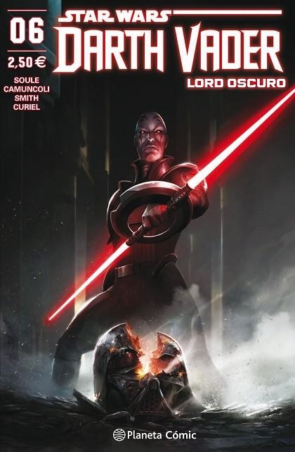 STAR WARS DARTH VADER LORD OSCURO Nº 06 | 9788491469063 | SOULE, CHARLES/CAMUNCOLI, GIUSEPPE | Llibreria La Gralla | Llibreria online de Granollers