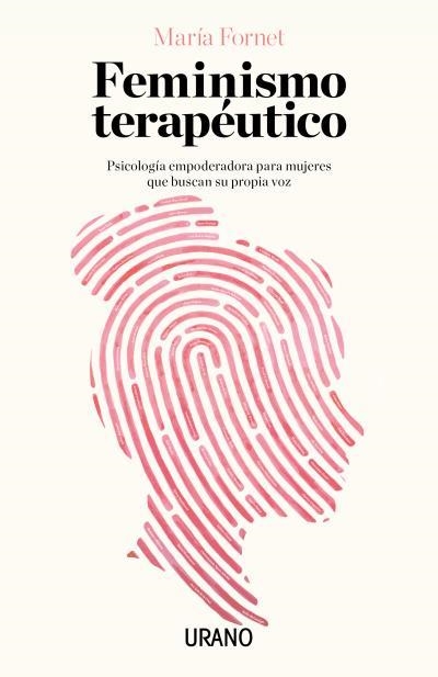 FEMINISMO TERAPÉUTICO | 9788416720415 | FORNET, MARÍA | Llibreria La Gralla | Llibreria online de Granollers