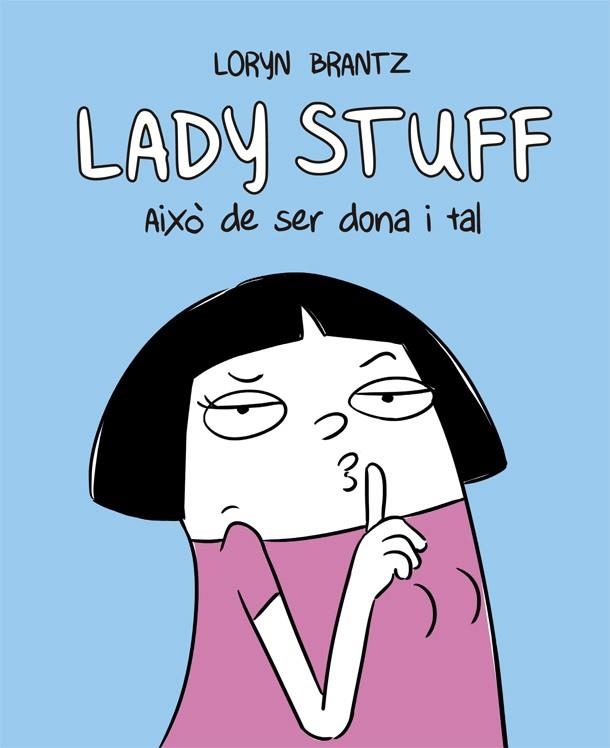 LADY STUFF | 9788416670604 | BRANTZ, LORYN | Llibreria La Gralla | Librería online de Granollers