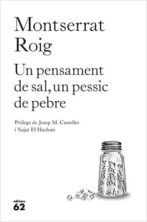 UN PENSAMENT DE SAL, UN PESSIC DE PEBRE | 9788429776935 | ROIG, MONTSERRAT | Llibreria La Gralla | Librería online de Granollers