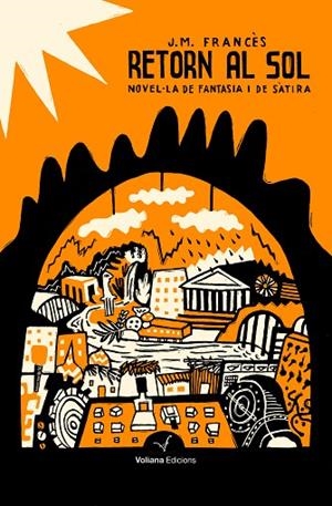 RETORN AL SOL | 9788494823817 | LADRON DE CEGAMA, JOSEP MARIA FRANCÈS | Llibreria La Gralla | Librería online de Granollers