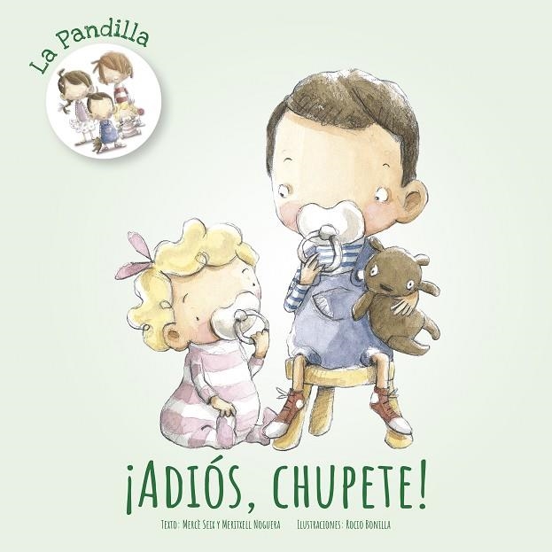 ADIÓS, CHUPETE! | 9788491422020 | SEIX, MERCÈ/NOGUERA, MERITXELL | Llibreria La Gralla | Librería online de Granollers