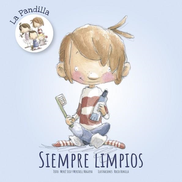 SIEMPRE LIMPIOS | 9788491422044 | SEIX, MERCÈ/NOGUERA, MERITXELL | Llibreria La Gralla | Llibreria online de Granollers