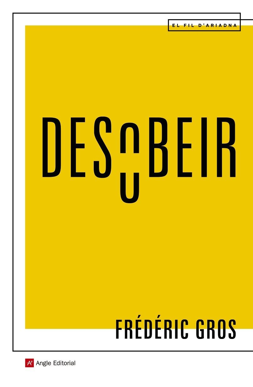 DESOBEIR | 9788417214463 | GROS, FRÉDÉRIC | Llibreria La Gralla | Llibreria online de Granollers