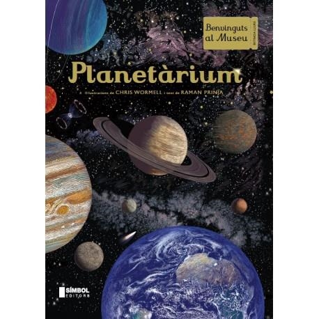PLANETÀRIUM | 9788415315551 | PRINJA, RAMAN / WORMELL, CHRIS | Llibreria La Gralla | Librería online de Granollers