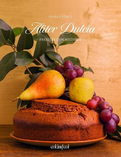 ALITER DULCIA | 9788494867309 | PÉREZ SARDINIA, ISABEL | Llibreria La Gralla | Librería online de Granollers