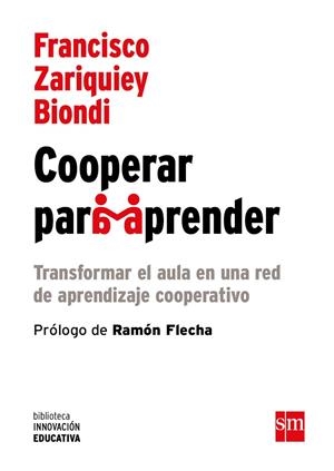 COOPERAR PARA APRENDER | 9788467589863 | ZARIQUIEY BIONDI, FRANCISCO | Llibreria La Gralla | Librería online de Granollers