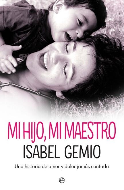 MI HIJO, MI MAESTRO | 9788491644002 | GEMIO, ISABEL | Llibreria La Gralla | Llibreria online de Granollers