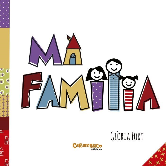 MI FAMILIA | 9788494820670 | FORT MIR, GLÒRIA | Llibreria La Gralla | Llibreria online de Granollers