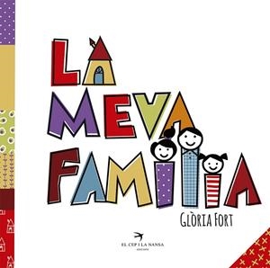 MEVA FAMÍLIA, LA | 9788417000738 | FORT MIR, GLÒRIA | Llibreria La Gralla | Llibreria online de Granollers