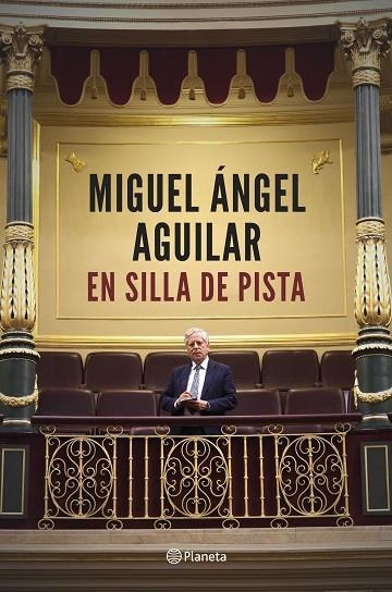 EN SILLA DE PISTA | 9788408194385 | AGUILAR, MIGUEL ÁNGEL | Llibreria La Gralla | Llibreria online de Granollers