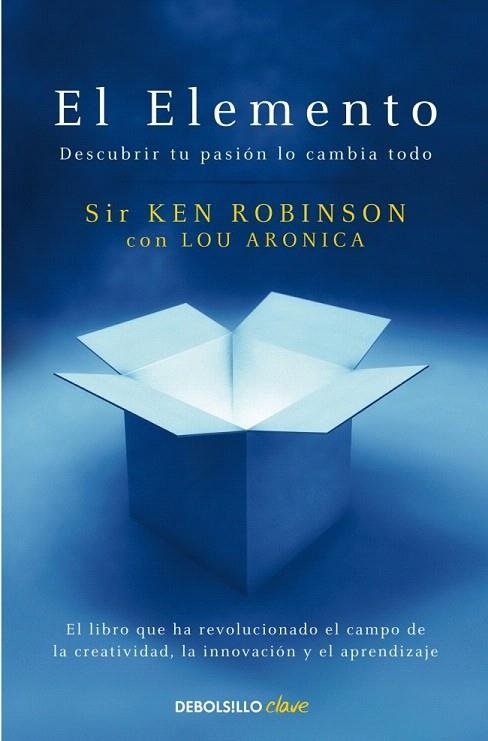 ELEMENTO, EL (DB CLAVE) | 9788499083902 | ROBINSON, KEN / ARONICA, LOU | Llibreria La Gralla | Librería online de Granollers