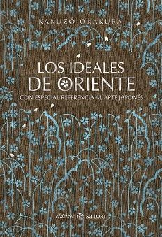 IDEALES DE ORIENTE, LOS  | 9788417419073 | OKAKURA, KAKUZO | Llibreria La Gralla | Llibreria online de Granollers