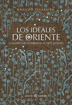 IDEALES DE ORIENTE, LOS  | 9788417419073 | OKAKURA, KAKUZO | Llibreria La Gralla | Librería online de Granollers