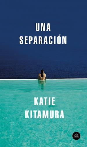 UNA SEPARACIÓN | 9788439734789 | KITAMURA, KATIE | Llibreria La Gralla | Llibreria online de Granollers