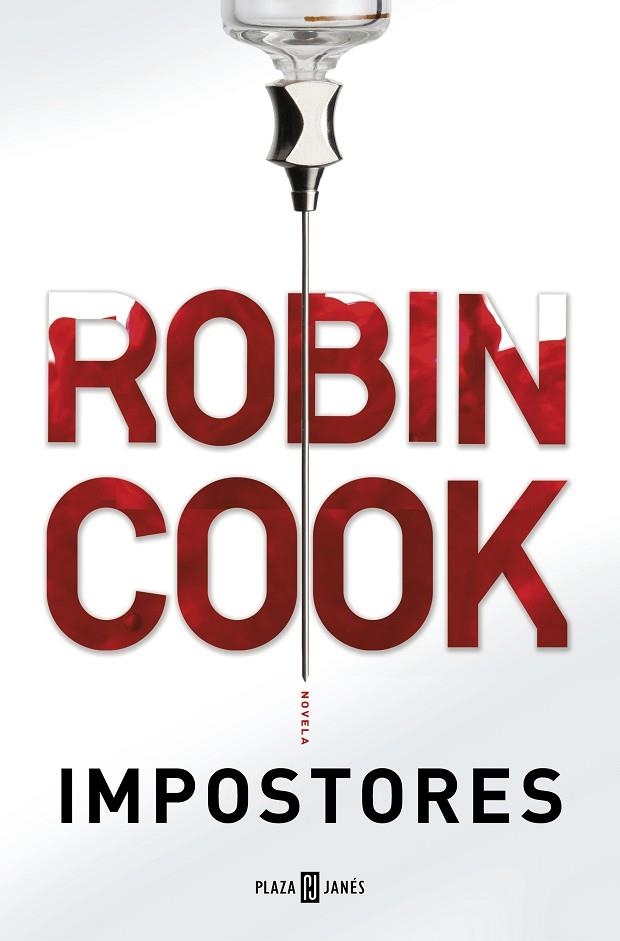 IMPOSTORES | 9788401018572 | COOK, ROBIN | Llibreria La Gralla | Librería online de Granollers