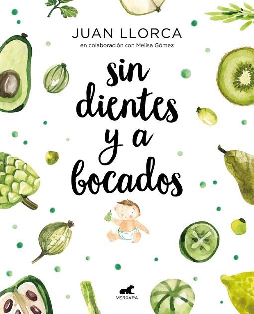 SIN DIENTES Y A BOCADOS | 9788416076888 | LLORCA, JUAN  | Llibreria La Gralla | Llibreria online de Granollers