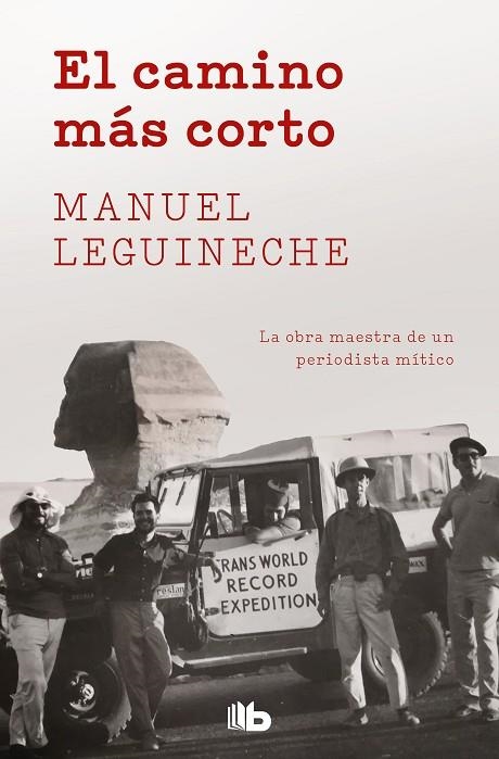 CAMINO MÁS CORTO, EL | 9788490706909 | LEGUINECHE, MANUEL | Llibreria La Gralla | Librería online de Granollers