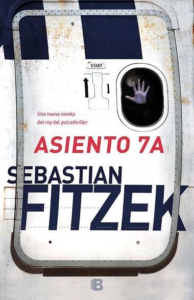 ASIENTO 7A | 9788466664189 | FITZEK, SEBASTIAN | Llibreria La Gralla | Librería online de Granollers