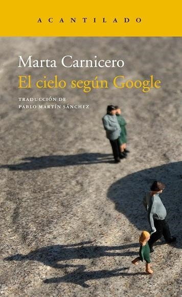 CIELO SEGÚN GOOGLE, EL | 9788417346294 | CARNICERO, MARTA | Llibreria La Gralla | Llibreria online de Granollers