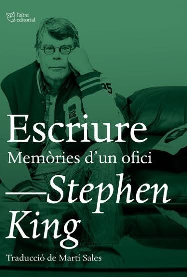 ESCRIURE  MEMÒRIES D'UN OFICI | 9788494782992 | KING, STEPHEN | Llibreria La Gralla | Librería online de Granollers