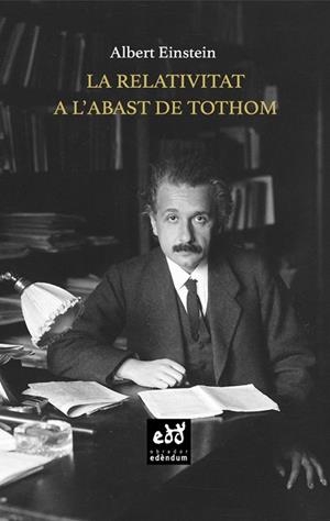 RELATIVITAT A L'ABAST DE TOTHOM, LA  | 9788494756641 | EINSTEIN, ALBERT | Llibreria La Gralla | Llibreria online de Granollers