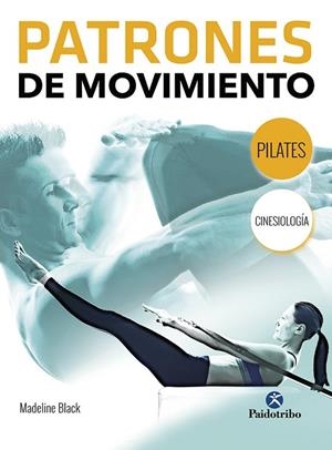 PATRONES DE MOVIMIENTO | 9788499107288 | BLACK, MADELINE | Llibreria La Gralla | Librería online de Granollers