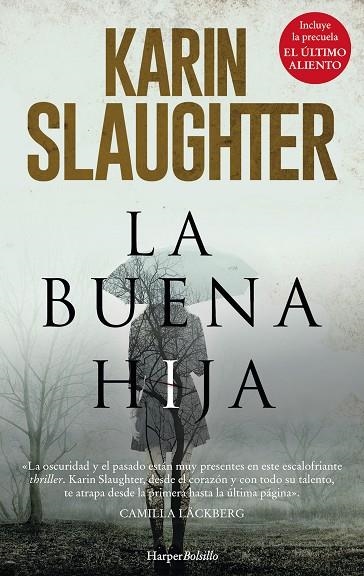 BUENA HIJA, LA | 9788417216191 | SLAUGHTER, KARIN | Llibreria La Gralla | Librería online de Granollers