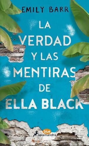 VERDAD Y LAS MENTIRAS DE ELLA BLACK, LA | 9788416555062 | BARR, EMILY | Llibreria La Gralla | Llibreria online de Granollers
